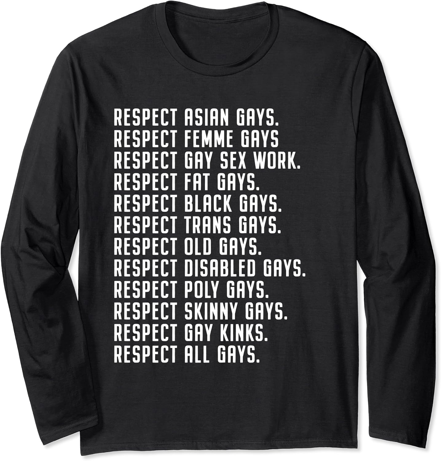 Respect All Gays Asian, Fat, Femme, Black, Disabled